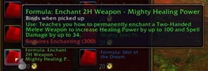 Enchant 2H Weapon - Mighty Healing Power: Massively boosts healing capabilities on two-handers.